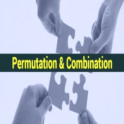 PERMUTATIONS AND COMBINATIONS